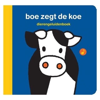 Image of Boe Zegt De Koe - Geluidenboek