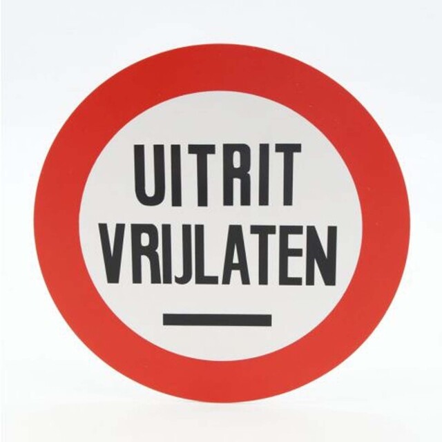 Product image 1 of Waarschuwingsbord ''Uitrit Vrij Laten"