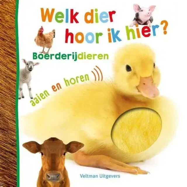 Product image 1 of Welk Dier Hoor Ik Hier? - Boerderijdieren Geluidenboek