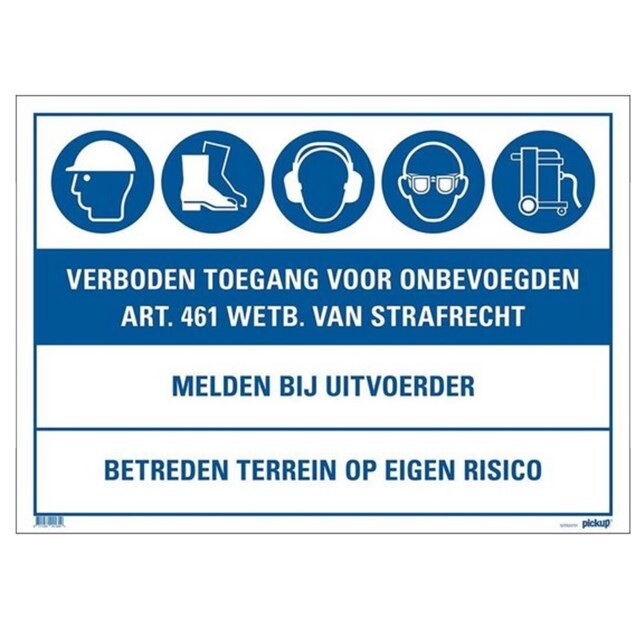 Product image 1 of Pickup Bord - Verboden Toegang voor Onbevoegden - 700 x 500 MM